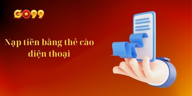 Nạp bằng thẻ cào điện thoại